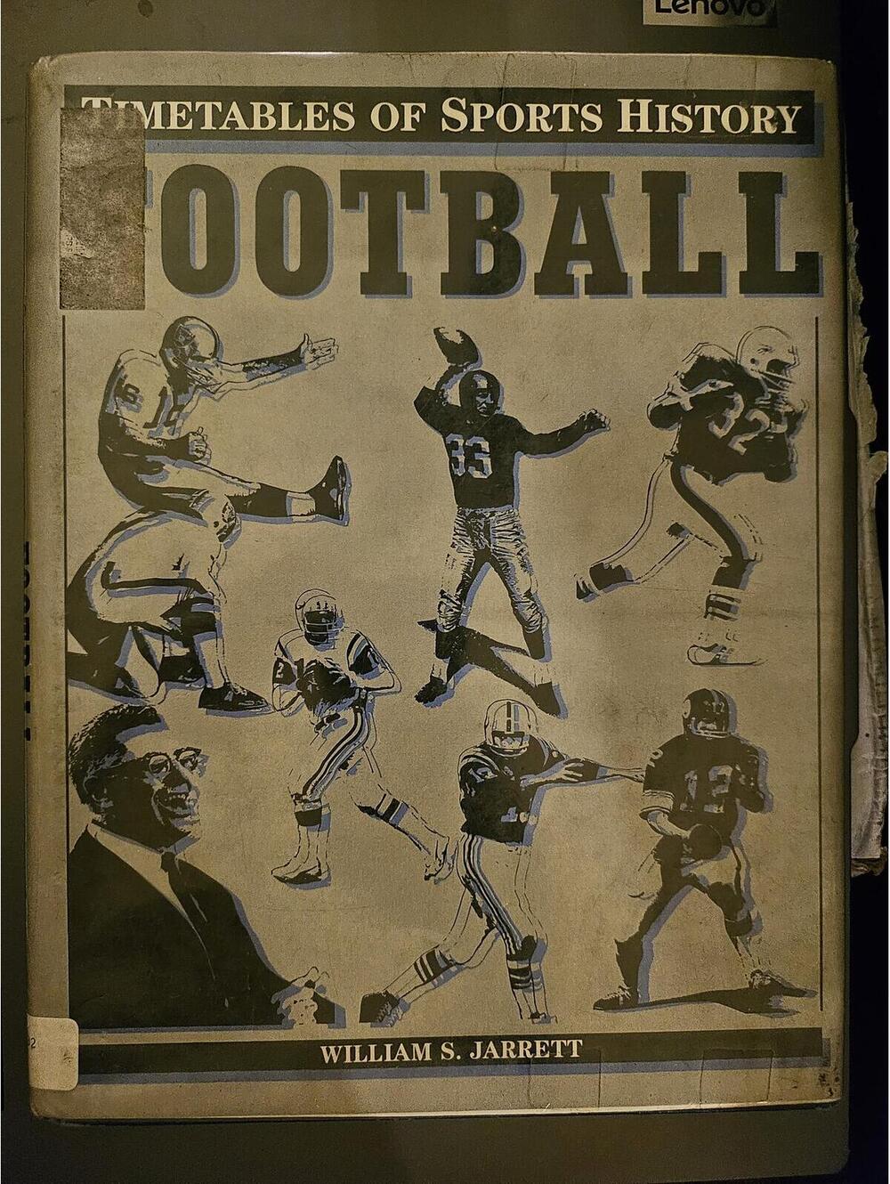 TIMETABLES OF SPORTS HISTORY - FOOTBALL by WILLIAM S.JARRETT -1993 Vintage